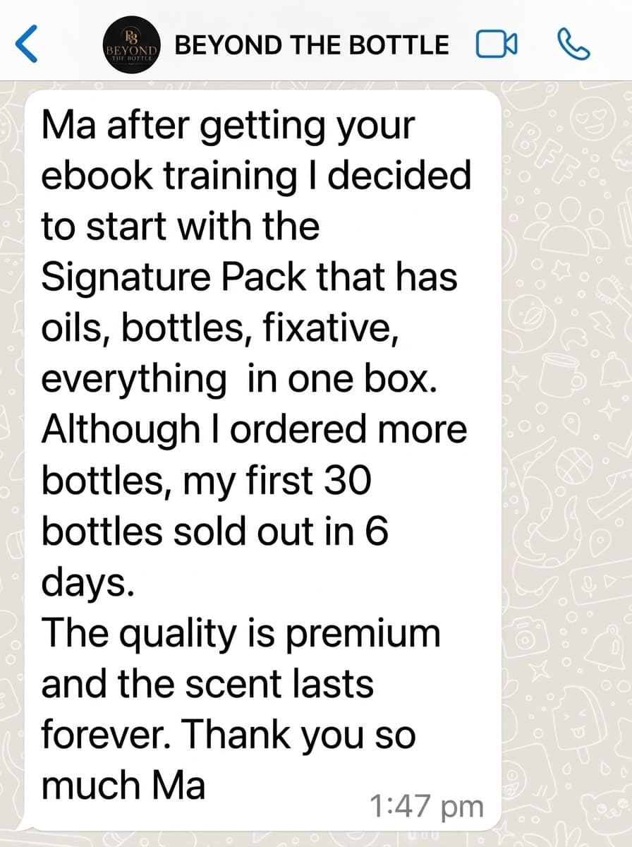 WhatsApp message from a reseller who started with the Signature Pack after the ebook training, sold their first 30 bottles in 6 days, and praises the premium quality and long-lasting scent.